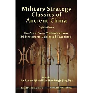Military Strategy Classics of Ancient China - English & Chinese: The Art of War,